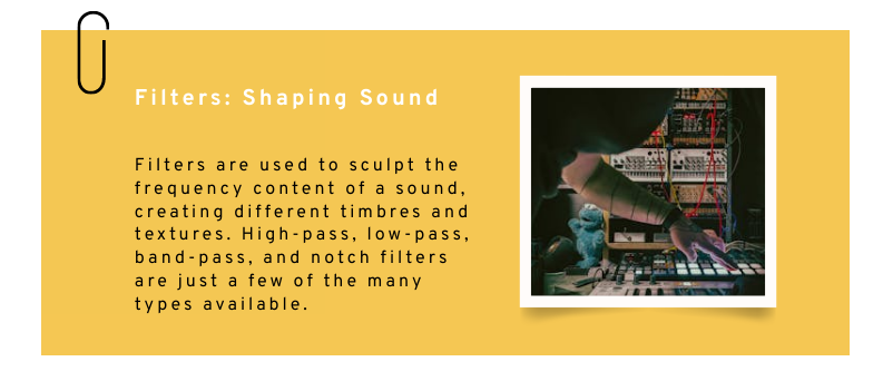 Filters: Shaping Sound